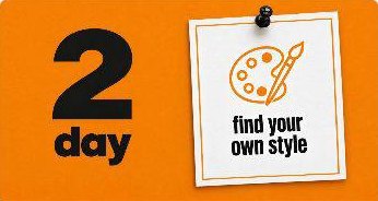 Day 2: Find your own style